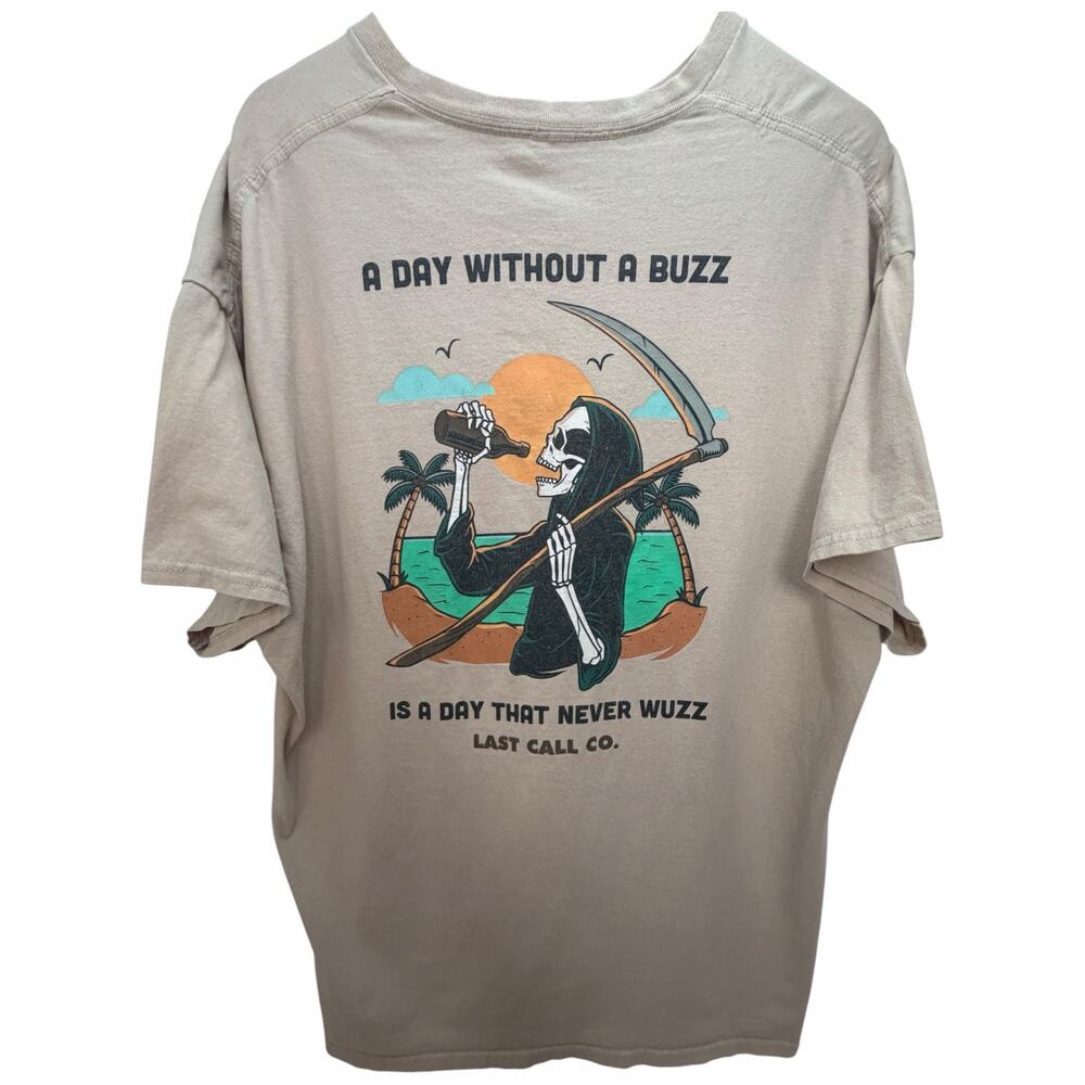 Last Call Co A Day Without a Buzz T Shirt Mens 2XL Beige Grim Reaper Graphic